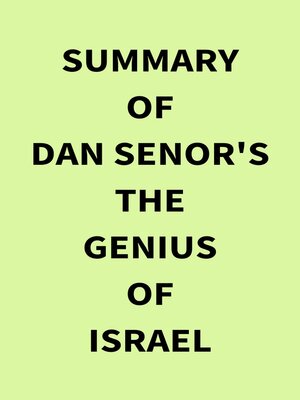 cover image of Summary of Dan Senor's the Genius of Israel